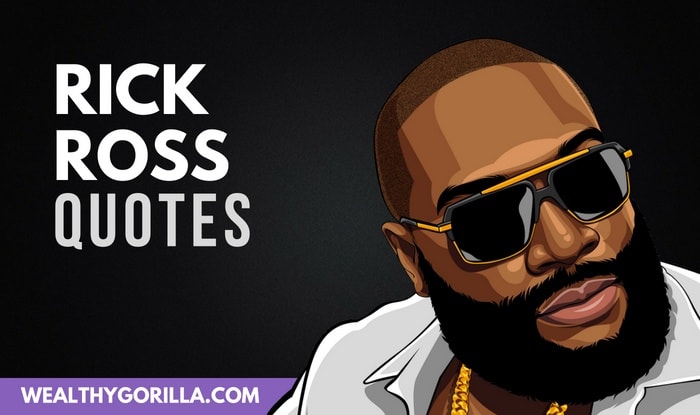 11 Unexpected Rick Ross Quotes About Life