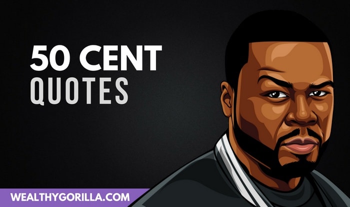 30 Highly Motivational 50 Cent Quotes