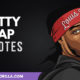 The Best Fetty Wap Quotes