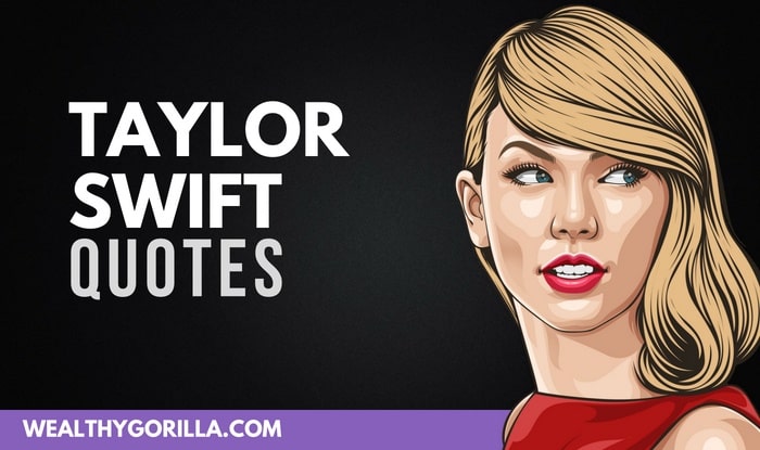 27 of the Most Inspiring Taylor Swift Quotes