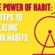 The Power of Habit – 4 Steps to Creating Good Habits