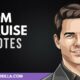 Tom Cruise Quotes
