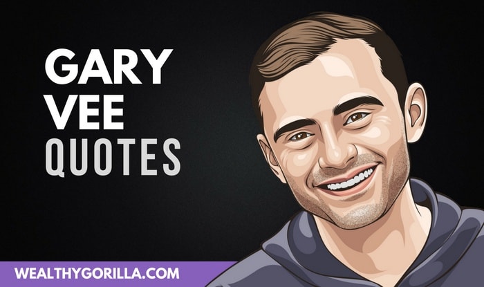 37 Gary Vaynerchuk Quotes Filled With Wisdom