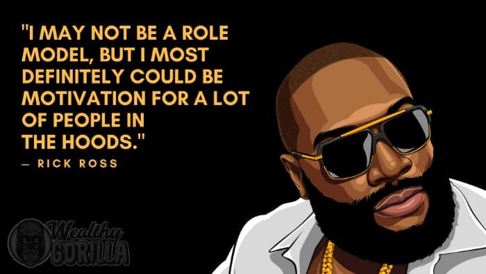 Best Rick Ross Quotes (5)