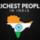 The Top 10 Richest People in India