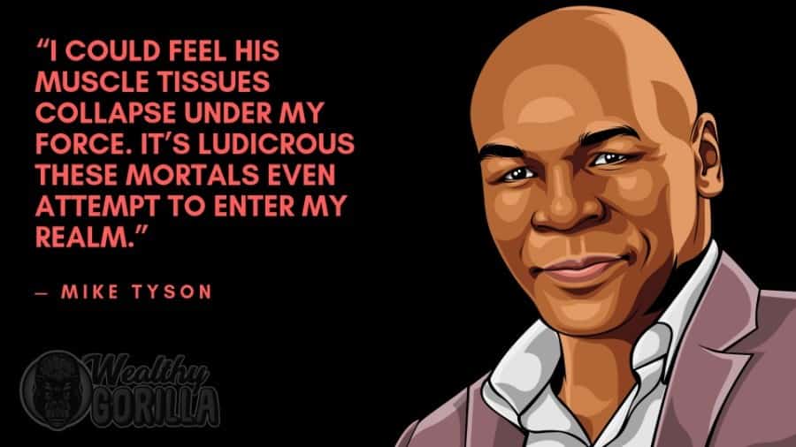 Mike Tyson Quotes 6