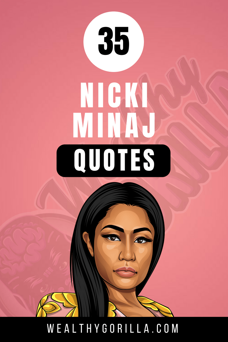 35 Nicki Minaj Quotes 6
