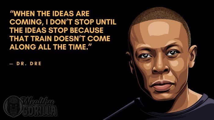 Best Dr Dre Quotes 2