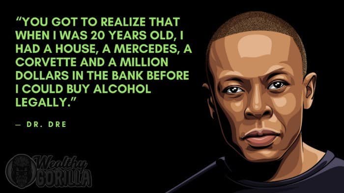 Best Dr Dre Quotes 3
