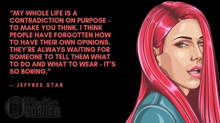 Jeffree Star Quotes 2