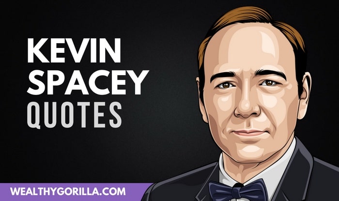 35 All-Time Favorite Kevin Spacey Quotes