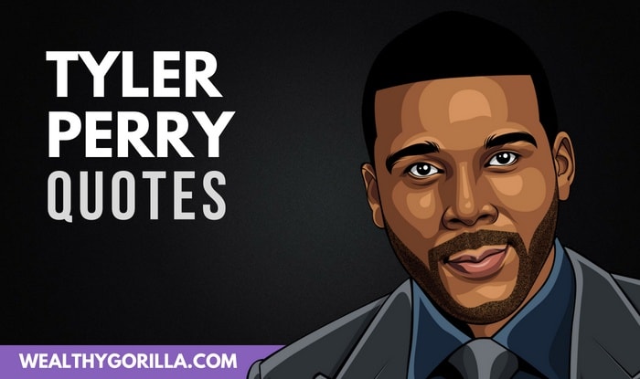 65 of the Greatest Tyler Perry Quotes