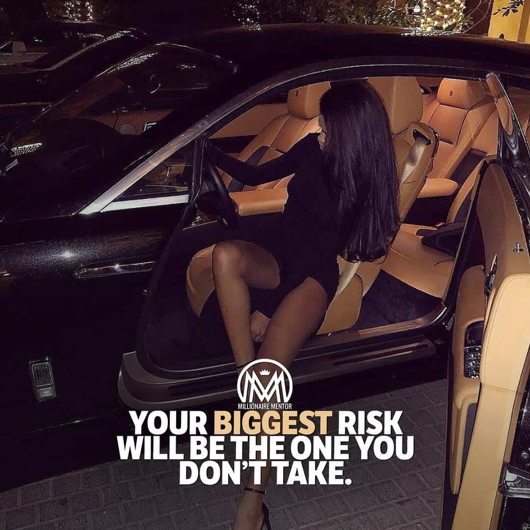 “Your biggest risk will be the one you don’t take.” - quote