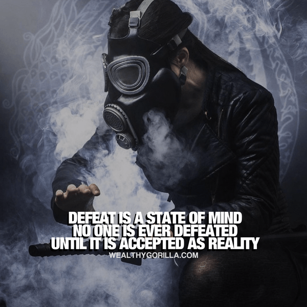 “Defeat is a state of mind. No one is ever defeated until it is accepted as reality.” - quote