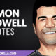 The Best Simon Cowell Quotes