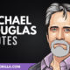 The Best Michael Douglas Quotes