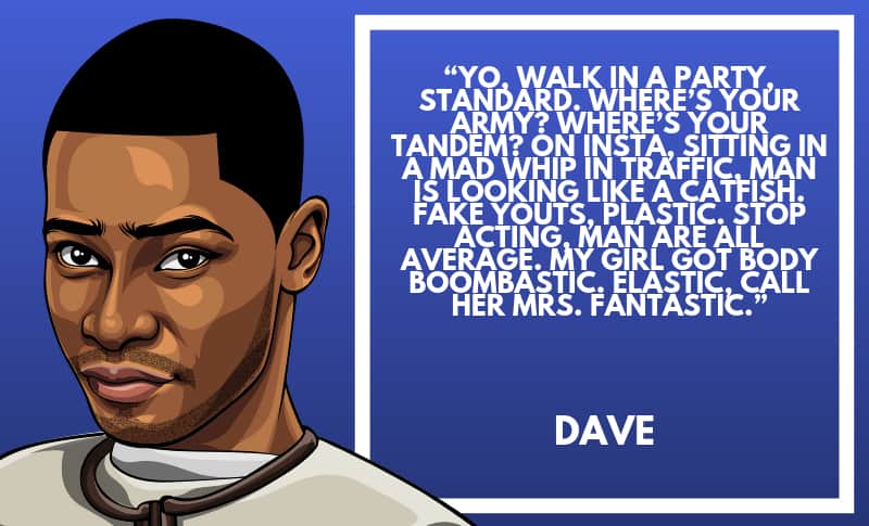 Dave Picture Quotes 4