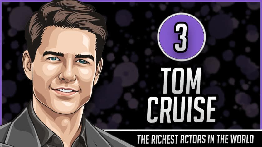 Richest Actors in the World - Tom Cruise