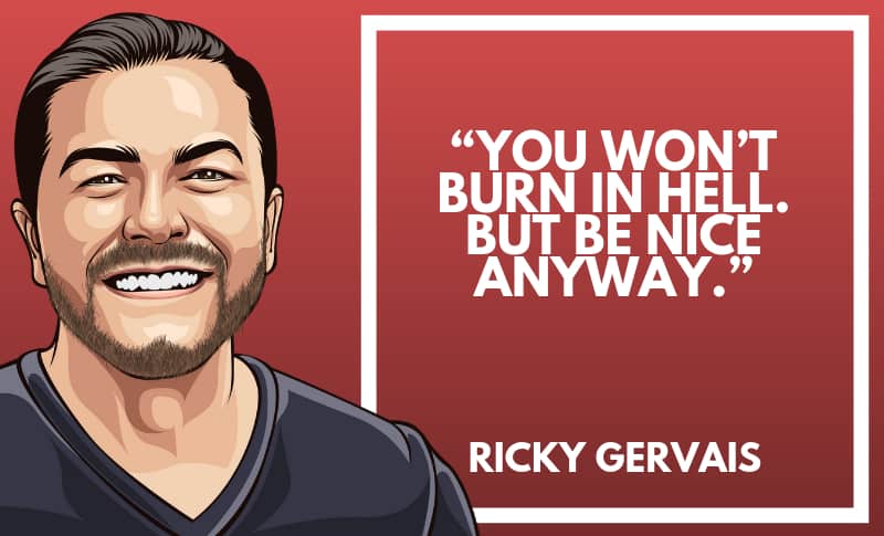 Ricky Gervais Picture Quotes 1