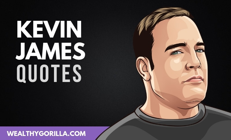 47 Kevin James Quotes About Life, Success and Career