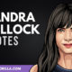 The Best Sandra Bullock Quotes