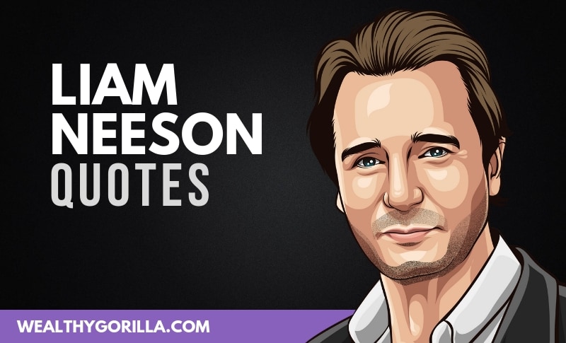 20 Motivational Liam Neeson Quotes