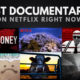 The Best Documentaries on Netflix