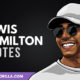 The Best Lewis Hamilton Quotes