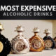 The Most Expensive Alcoholic Drinks in the World