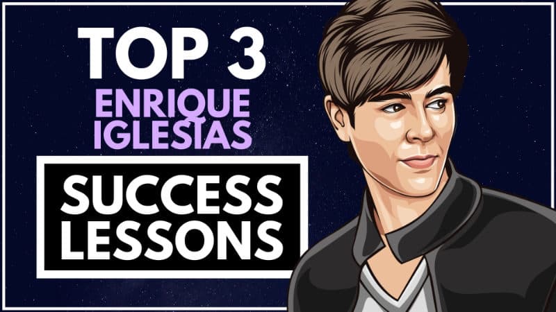 Enrique Iglesias Success Lessons