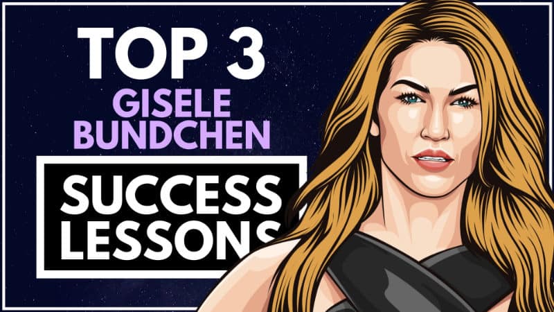 Gisele Bundchen Success Lessons