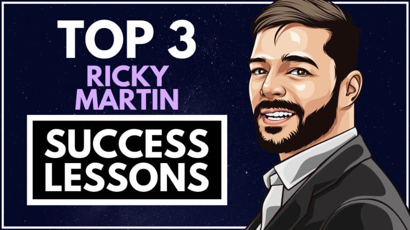 Ricky Martin Success Lessons