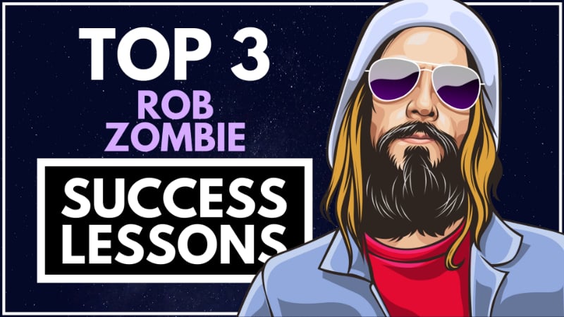 Rob Zombie Success Lessons