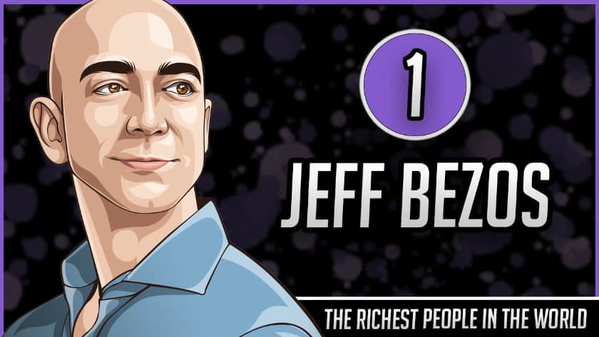 Richest People in the World - Jeff Bezos