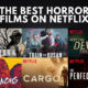 The 25 Best Horror Movies on Netflix