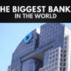 The Biggest Banks in the World