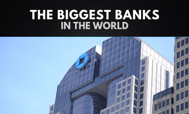 The 10 Biggest Banks in the World
