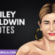 The Best Hailey Baldwin Quotes