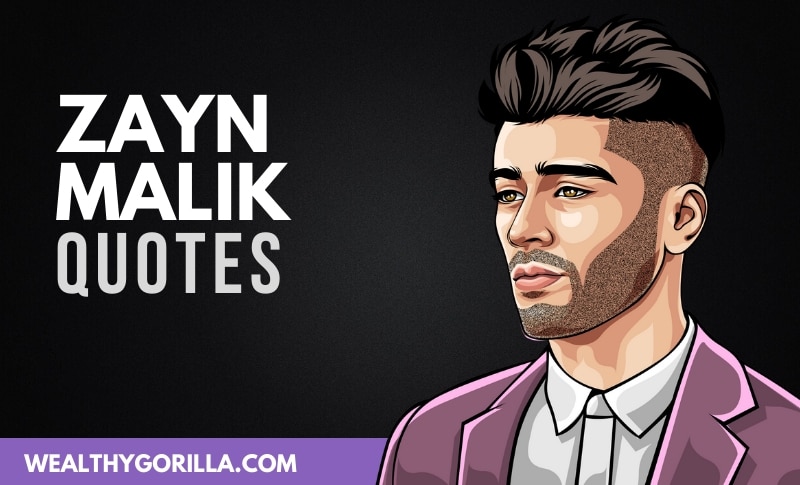 40 Famous & Inspirational Zayn Malik Quotes