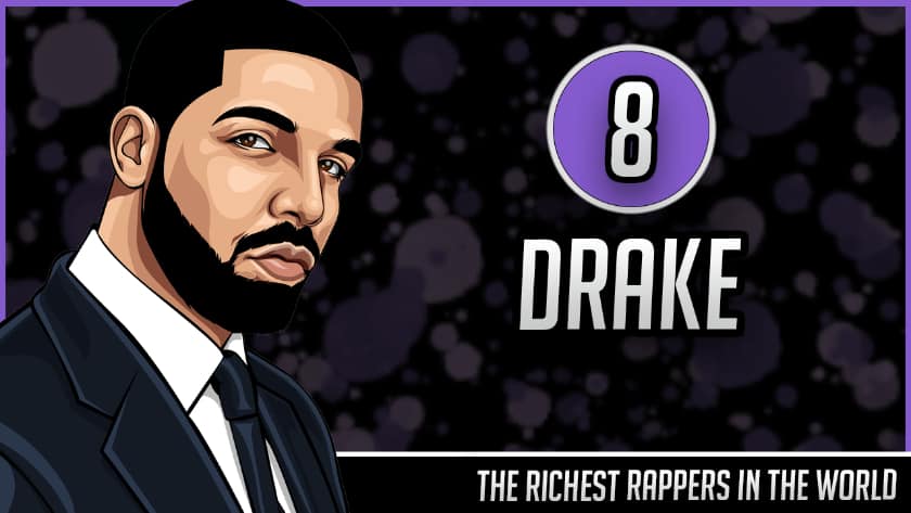 Richest Rappers in the World - Drake