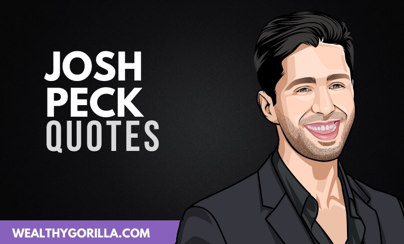 21 Powerful and Inspirational Josh Peck Quotes