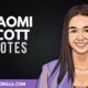The Best Naomi Scott Quotes