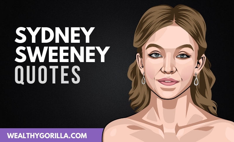 50 Sydney Sweeney Quotes About Life & Acting