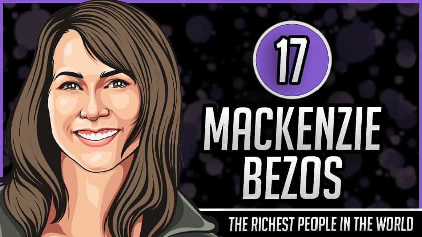 Richest People in the World - MacKenzie Bezos