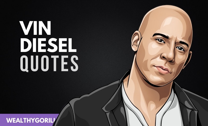 40 Motivational Vin Diesel Quotes About Success