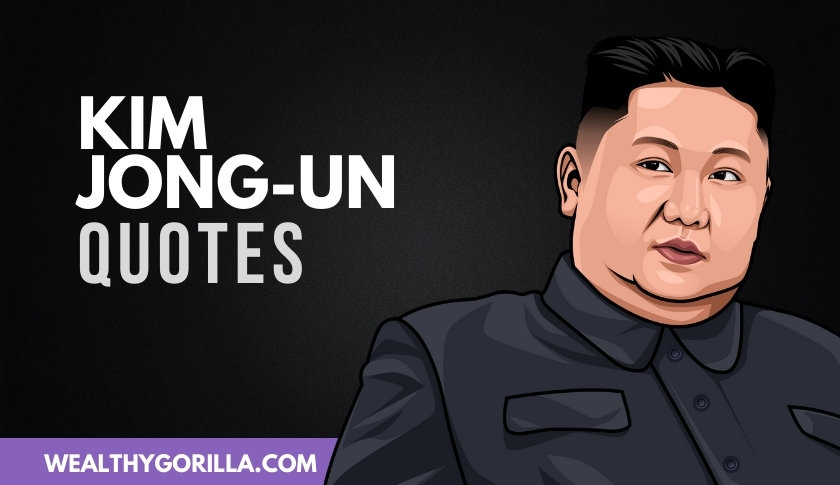 30 Notorious Kim Jong-Un Quotes