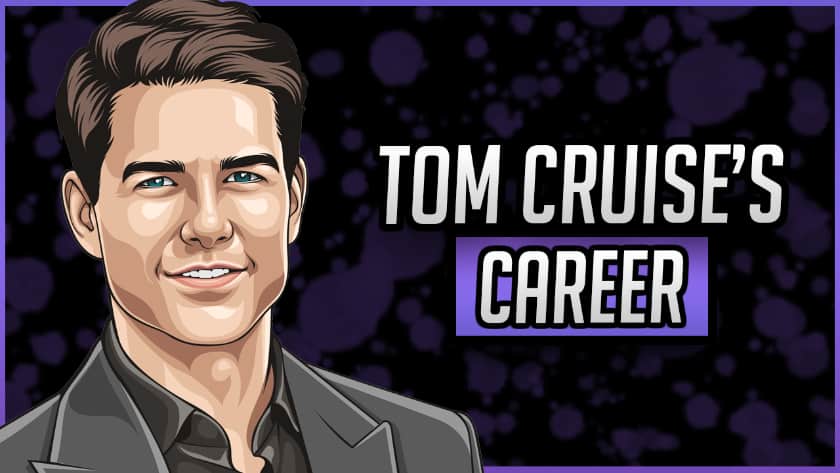 Tom Cruise's Career