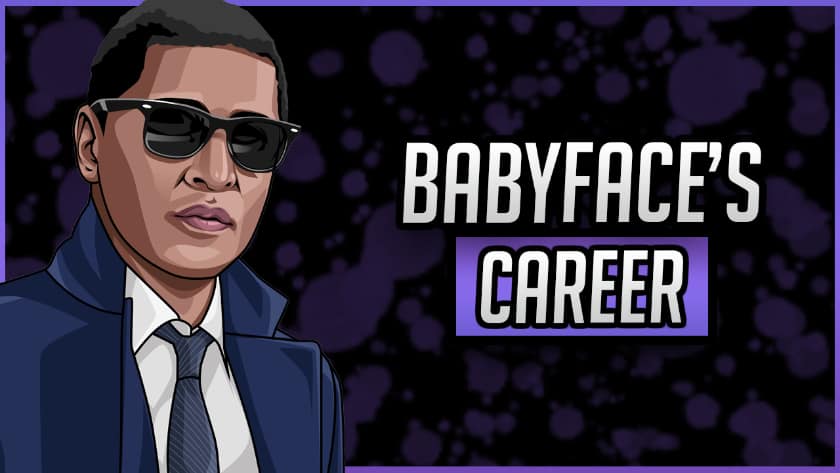 Babyface's Career