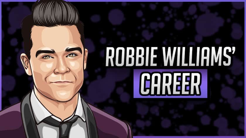 Robbie Williams' Career