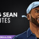 The Best Big Sean Quotes